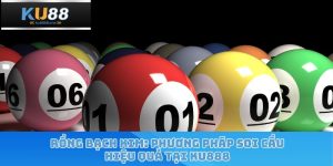 Rồng Bạch Kim: Phương Pháp Soi Cầu Hiệu Quả Tại KU88